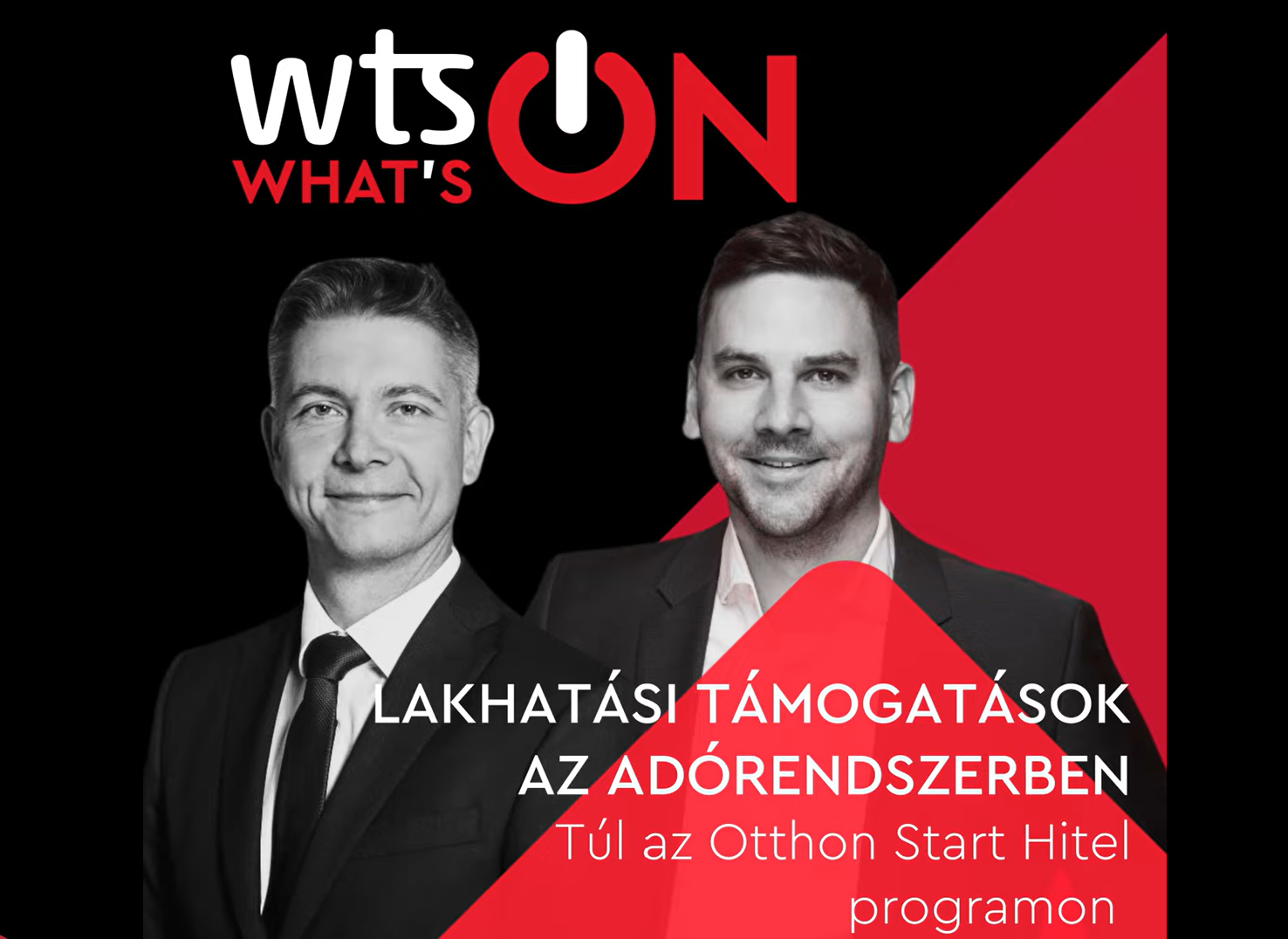 Lakhatási támogatások az adórendszerben - Túl az Otthon Start Programon (PODCAST)